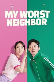 ჩემი საშინელი მეზობელი / MY WORST NEIGHBOR