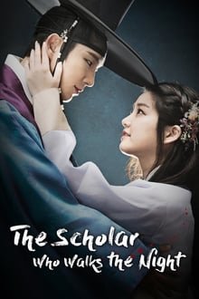 ღამით მოსიარულე მეცნიერი / The Scholar Who Walks the Night / 밤을 걷는 선비