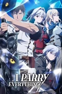 მე ვჭრი ყველაფერს / I Parry Everything