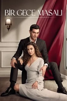 ღამის ზღაპარი / Bir Gece Masalı